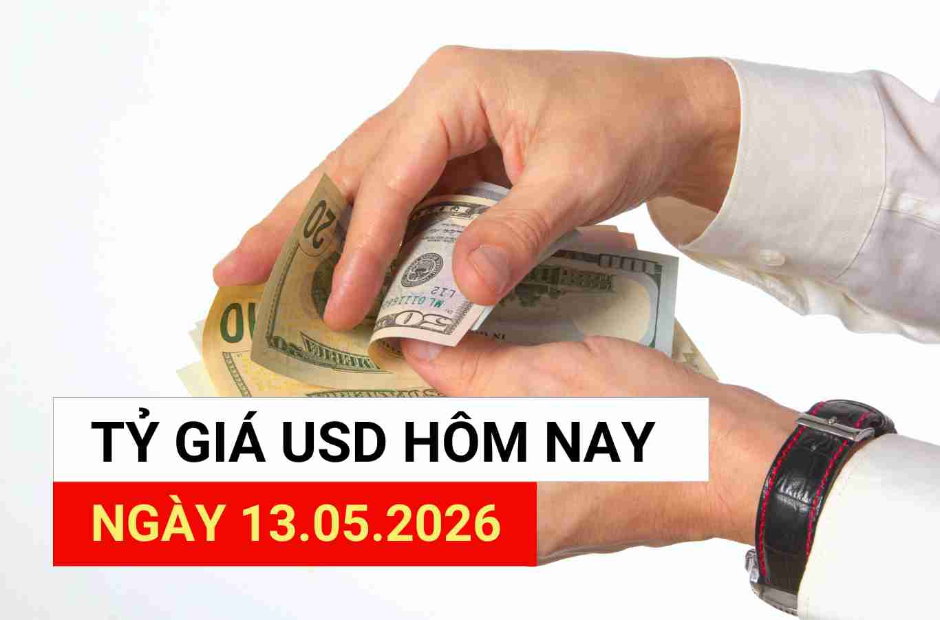 USD exchange rate today May 13: Continuing the upward trend