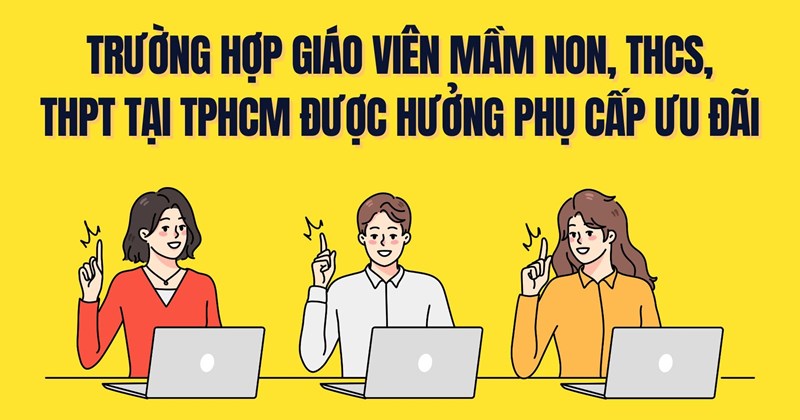 TP.HCM: Phụ cấp ưu đãi giáo viên đến 70% tùy trường