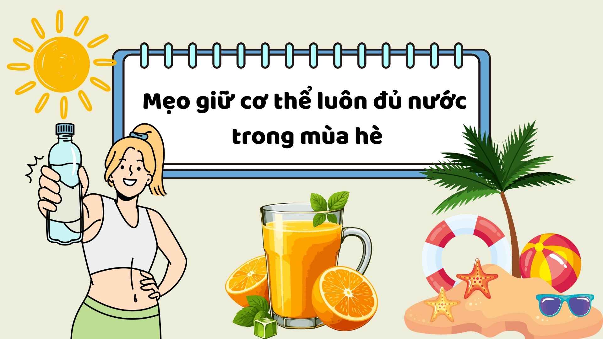 Tips to keep your body hydrated in the summer