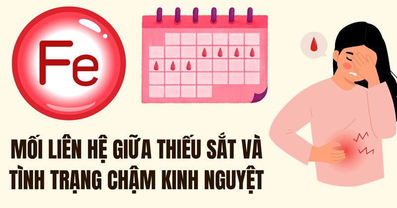 Thiếu sắt và mối liên hệ với chậm kinh