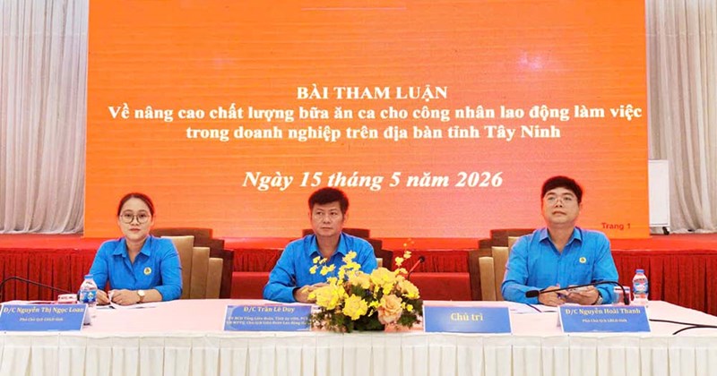 Tây Ninh tổ chức hội thảo cải thiện bữa ăn trưa cho công nhân