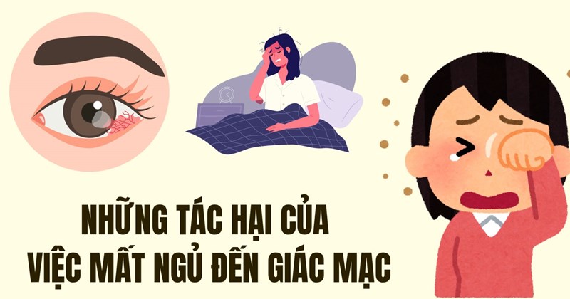Mất ngủ gây hại thế nào cho giác mạc