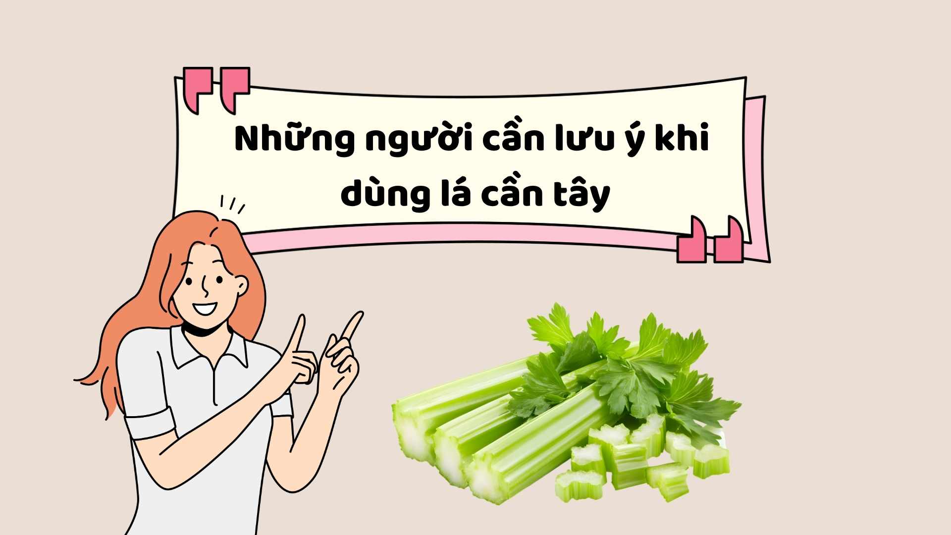 People to note when using celery leaves