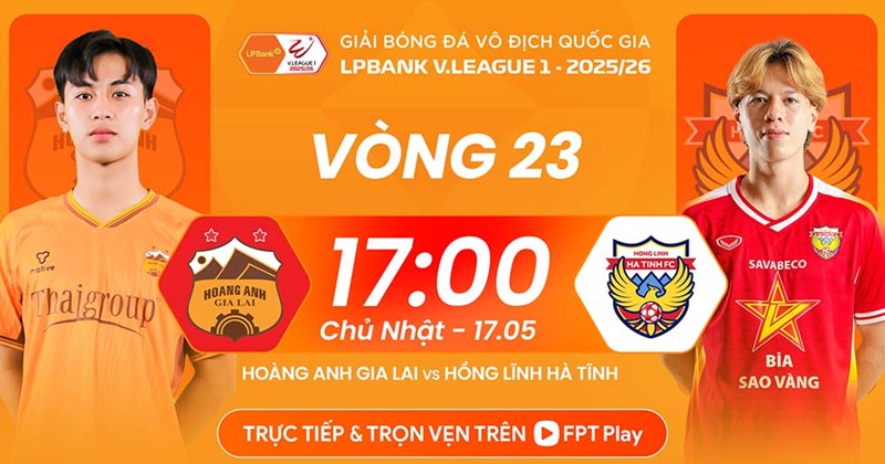 Xem trực tiếp Hoàng Anh Gia Lai vs Hồng Lĩnh Hà Tĩnh vòng 23 V.League