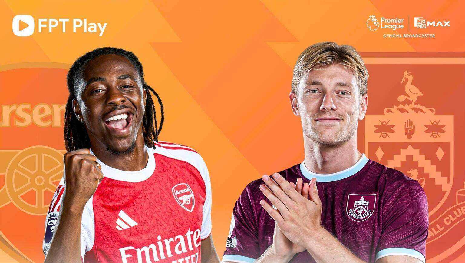 Lien pour regarder Arsenal vs Burnley en direct en Premier League. Photo: FPT Play