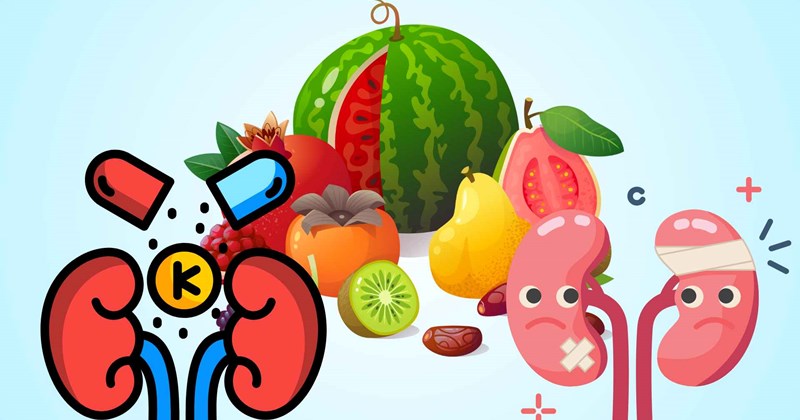 Bệnh nhân thận nên hạn chế 4 loại trái cây mùa hè