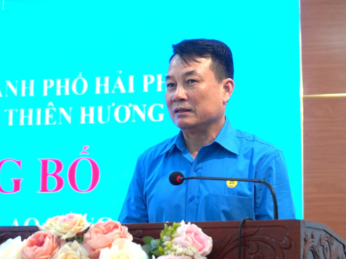 Ông Nguyễn Văn Phiệt - Phó Chủ tịch LĐLĐ TP Hải Phòng phát biểu chỉ đạo. Ảnh: Mai Dung