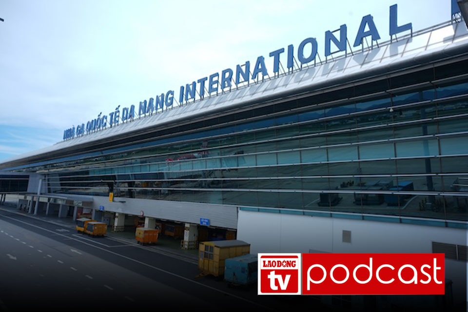 Morning news May 20: Groundbreaking ceremony for the nearly 1,500 billion VND International Terminal project in Da Nang