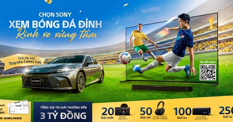 Sony tung khuyến mãi "khủng" mùa bóng 2026: Mua TV tặng Toyota Camry