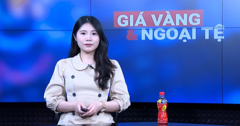 Giá vàng và ngoại tệ ngày 21/5: Vàng miếng, nhẫn vàng tăng mạnh