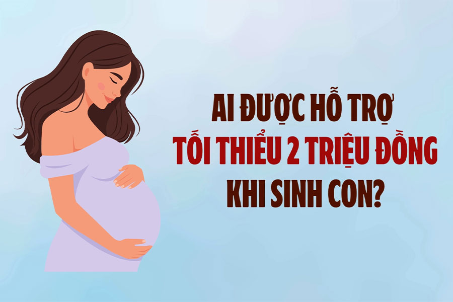 Who is supported with a minimum of 2 million VND when giving birth