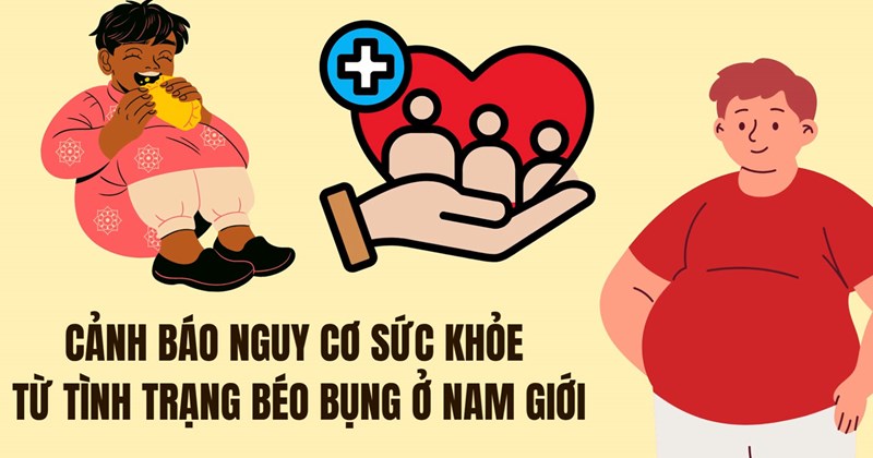 Cảnh báo rủi ro sức khỏe từ béo bụng ở nam giới