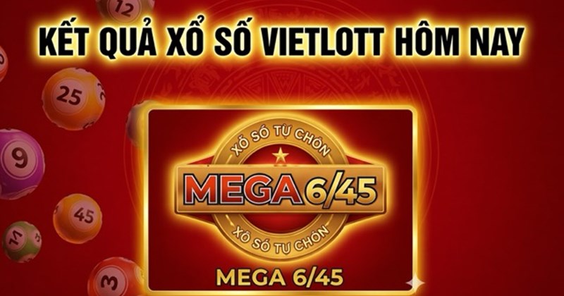 Vietlott: Một người trúng Jackpot 36,1 tỷ đồng xổ số Mega 6/45