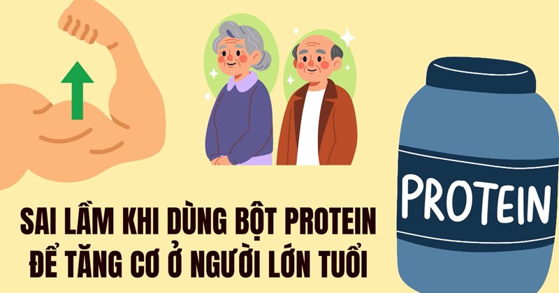 Sai lầm khi dùng bột protein tăng cơ ở người cao tuổi