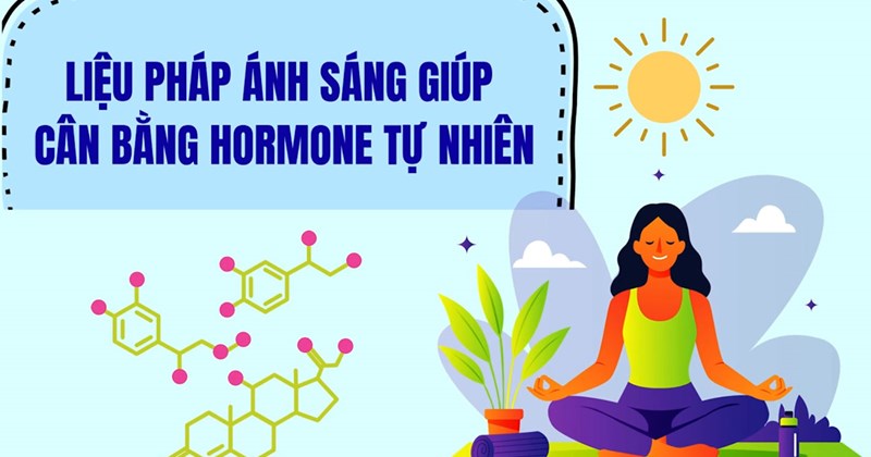 Liệu pháp ánh sáng giúp cân bằng hormone tự nhiên