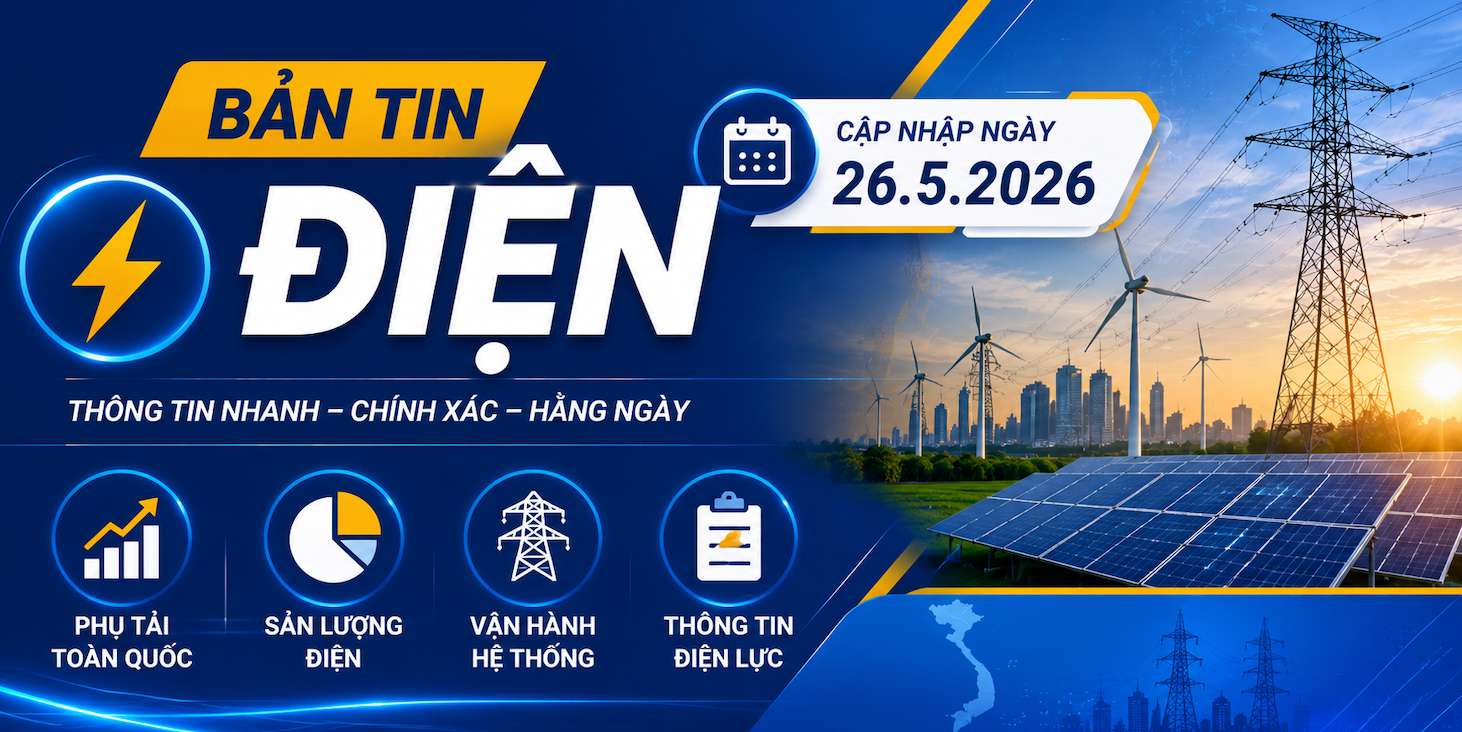 National power load news bulletin on May 26, 2026. Graphics: Thach Lam