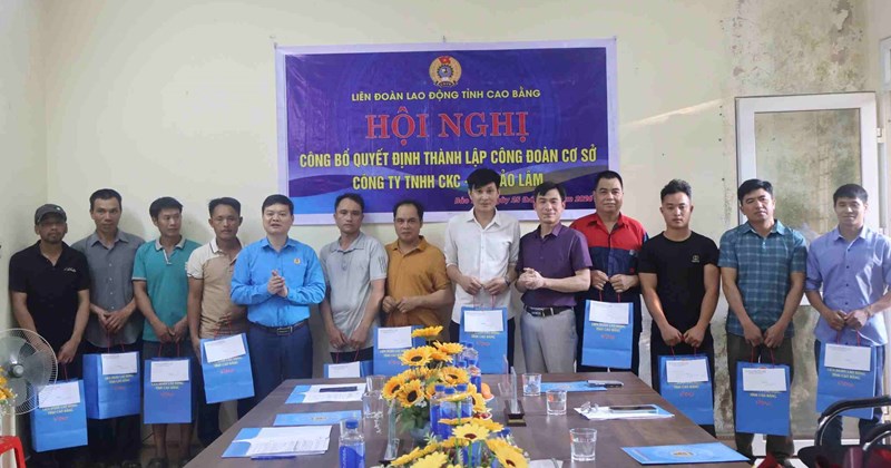 Cao Bằng: Thành lập Công đoàn cơ sở Công ty CKC-KS
