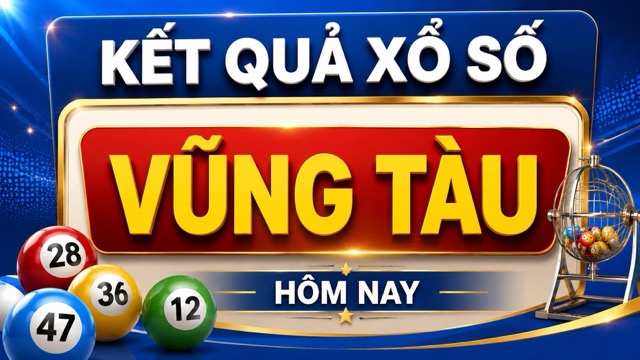 Résultats de la loterie de Vũng Tàu aujourd'hui 26 mai.