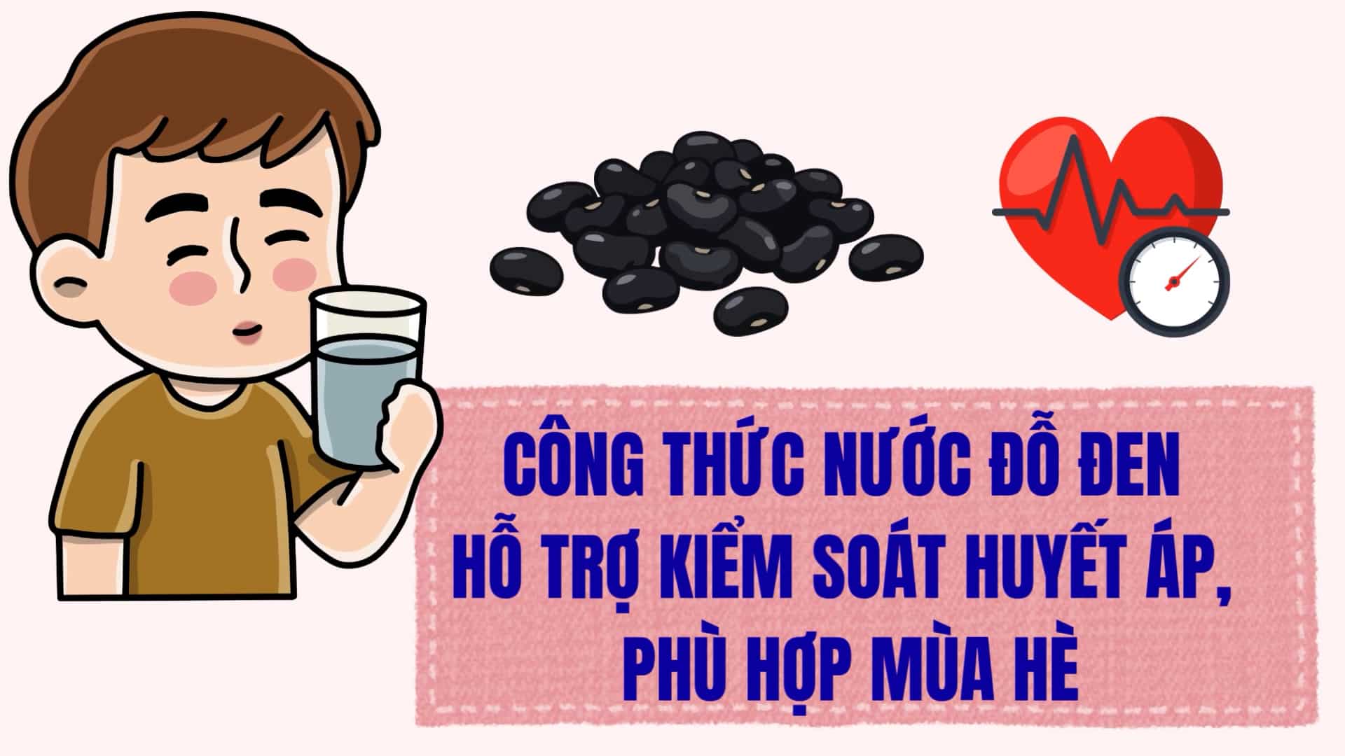Formula of black bean juice to help control blood pressure, suitable for summer