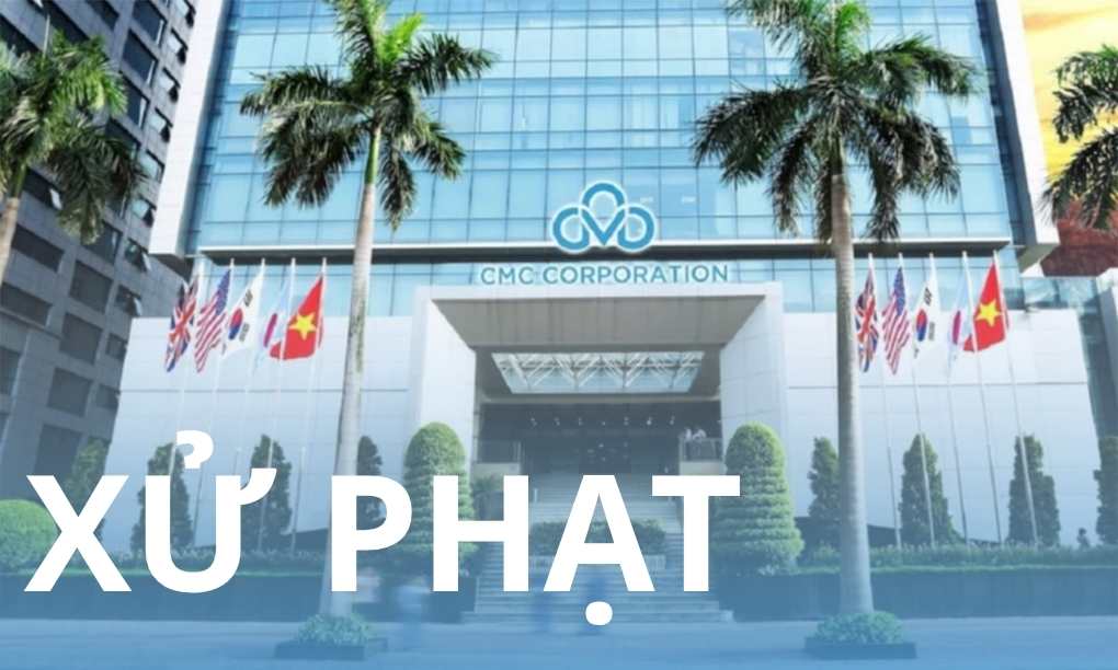 CMC Technology Group fined for violating securities market regulations. Design photo: Thuan Hien.