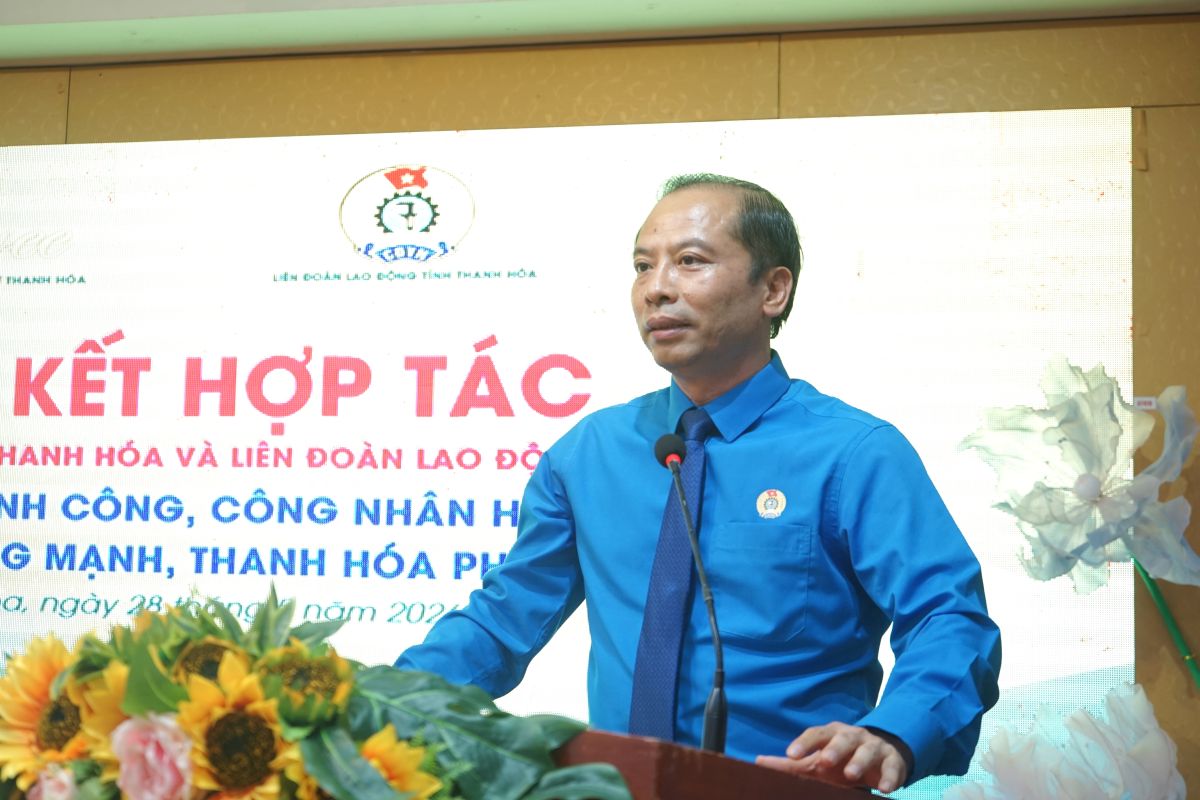 Ông Lương Trọng Thành - Chủ tịch LĐLĐ tỉnh Thanh Hóa phát biểu tại chương trình ký kết phối hợp. Ảnh: Quách Du