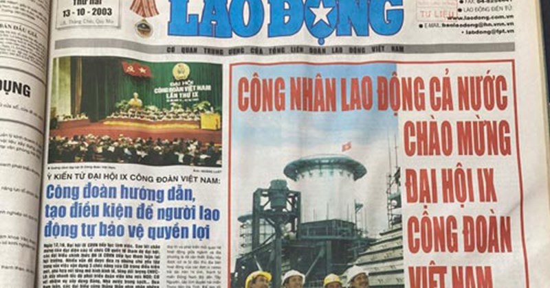 Dấu ấn Báo Lao Động qua các kỳ Đại hội Công đoàn