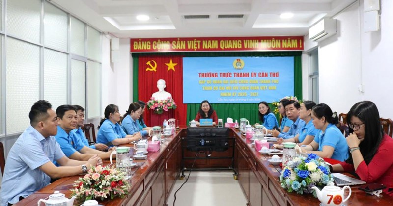 Cần Thơ: Lãnh đạo Thành ủy gặp gỡ đoàn dự Đại hội Công đoàn Việt Nam