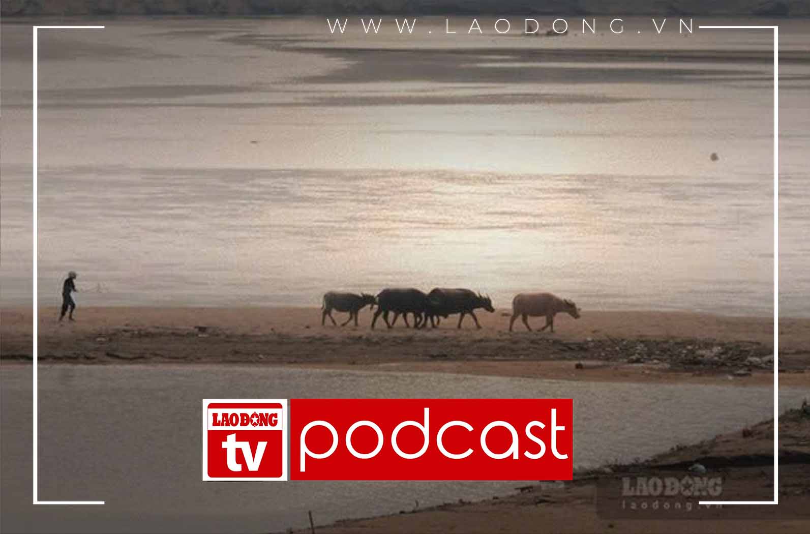 Morning news May 4th: Thao River reaches record low