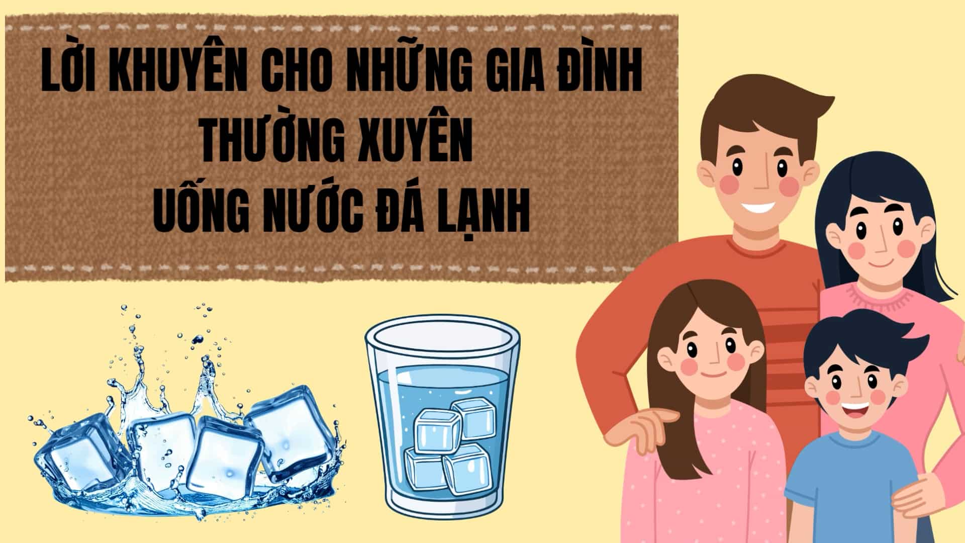 Advice for families who regularly drink ice water
