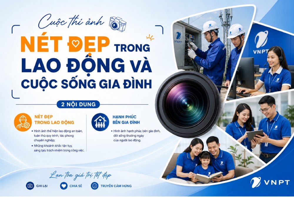 VNPT Trade Union has just officially launched the photo contest "Beauty in Labor and Family Life" in 2026. Photo: VNPT Trade Union