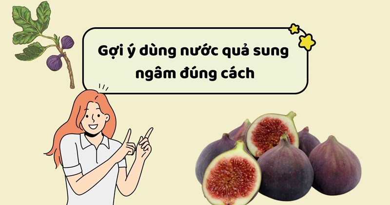 Gợi ý sử dụng nước ngâm đúng cách