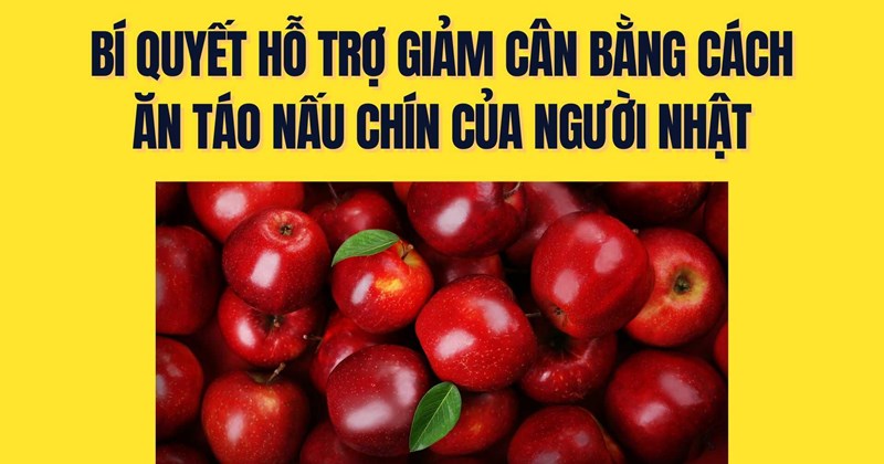 Giảm cân hiệu quả nhờ ăn táo đúng cách kiểu Nhật