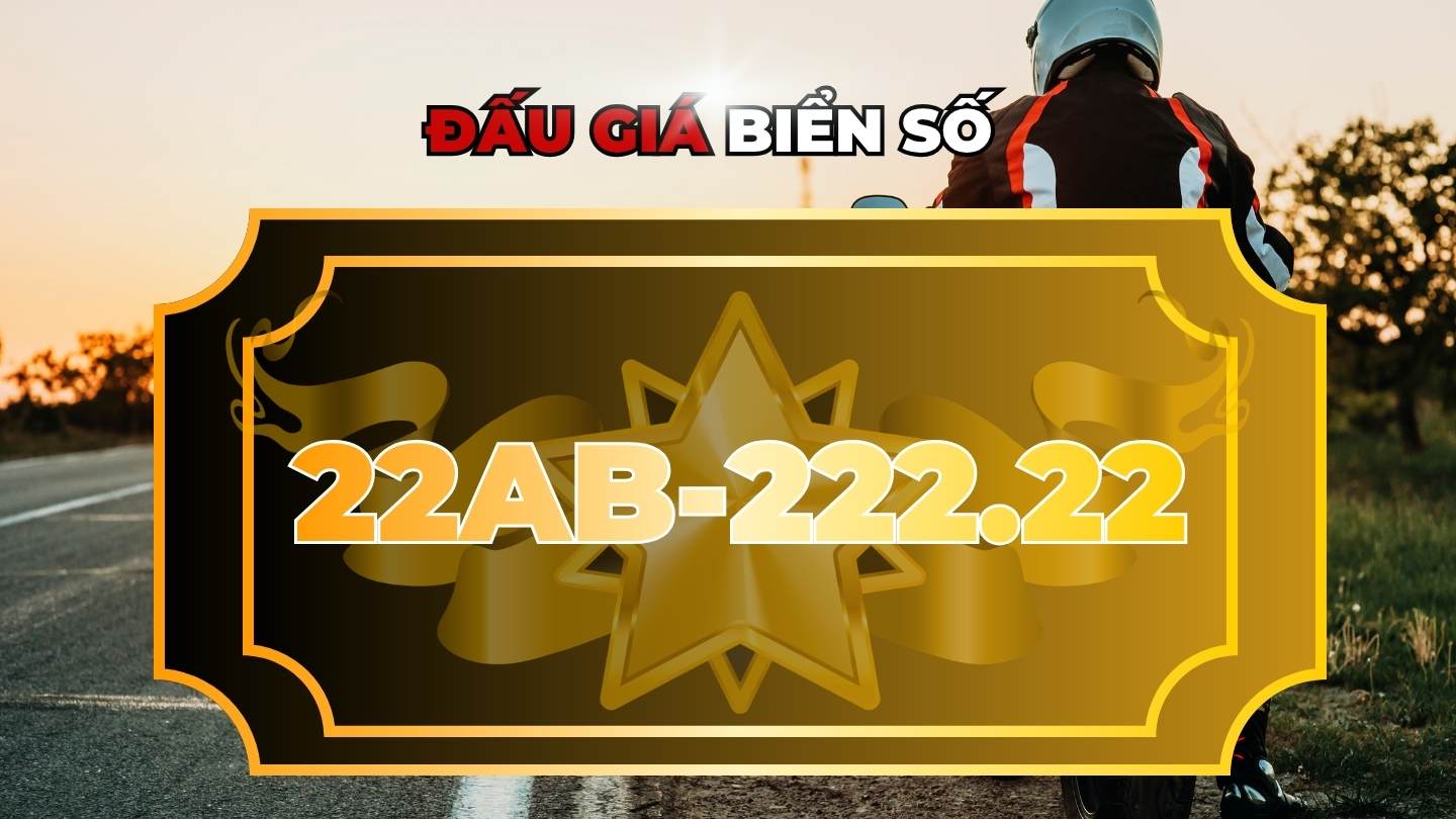 License plate 22AB-222. 22 officially present in the auction session on May 7