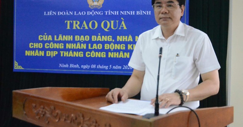 Lãnh đạo Đảng, Nhà nước tặng quà công nhân khó khăn tại Ninh Bình