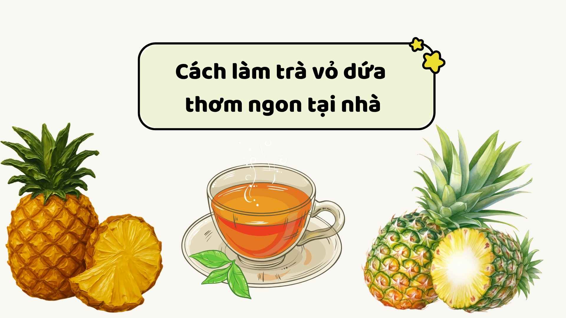 How to make delicious pineapple peel tea at home