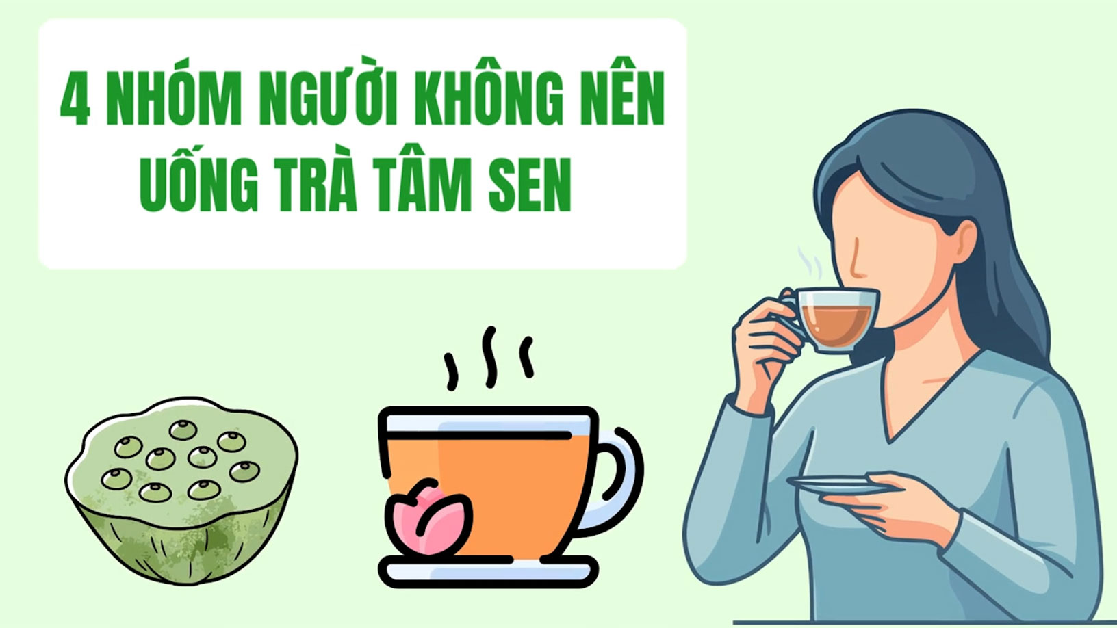 4 groups of people who should not drink lotus heart tea.