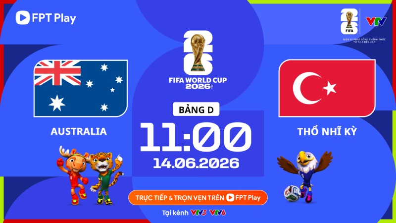 Australia vs Turkey in Group D World Cup 2026. Photo: FPT Play