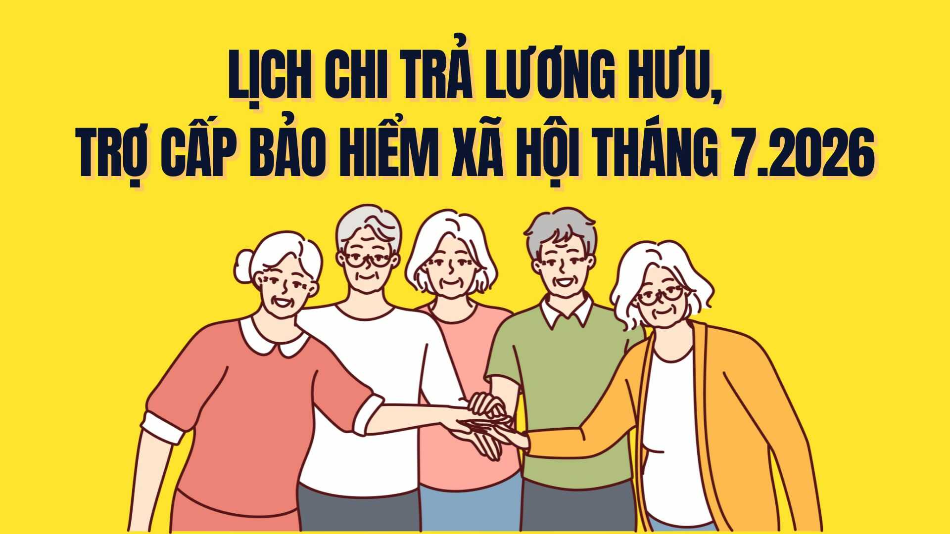 2026년 7월 연금 및 사회 보험 수당 지급 일정 확정. 그래픽: 짜미
