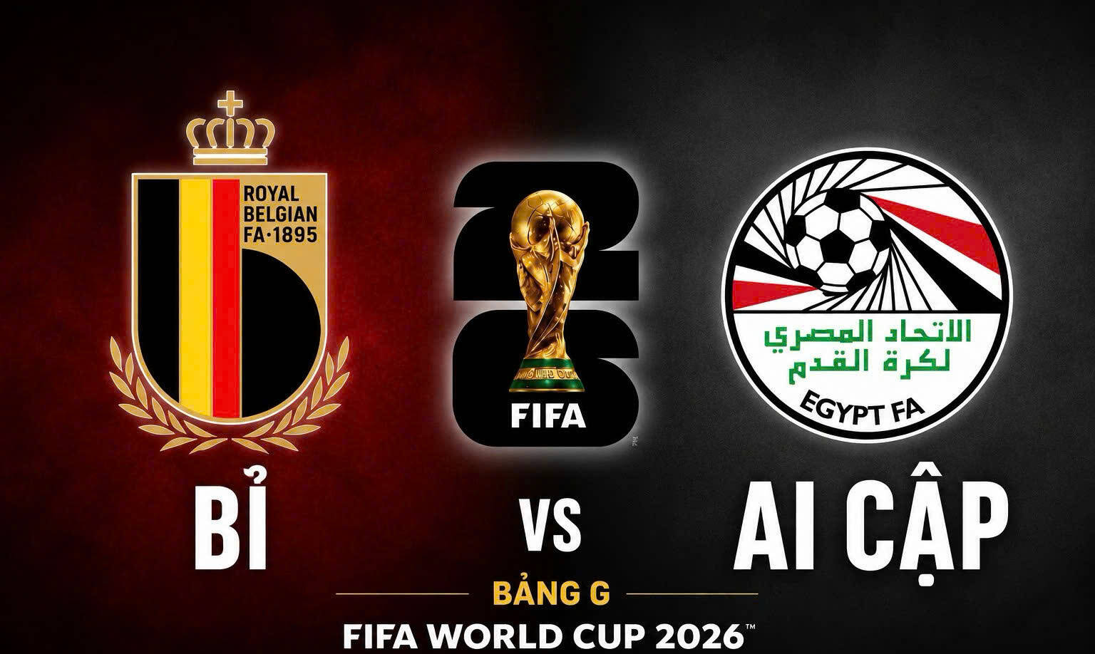 Dự đoán kết quả Bỉ vs Ai Cập tại World Cup 2026.  Đồ họa: Văn An