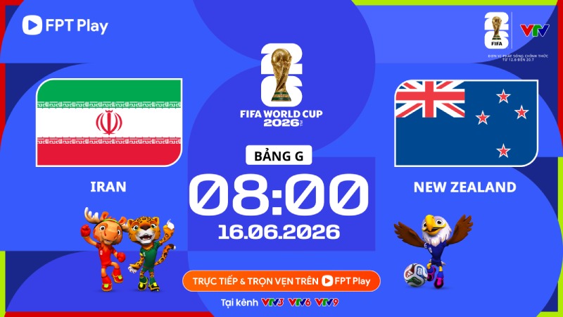 Iran meets New Zealand at World Cup 2026. Photo: FPT Play