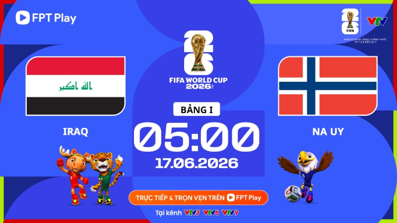 Iraq vs Norway at World Cup 2026. Photo: FPT Play