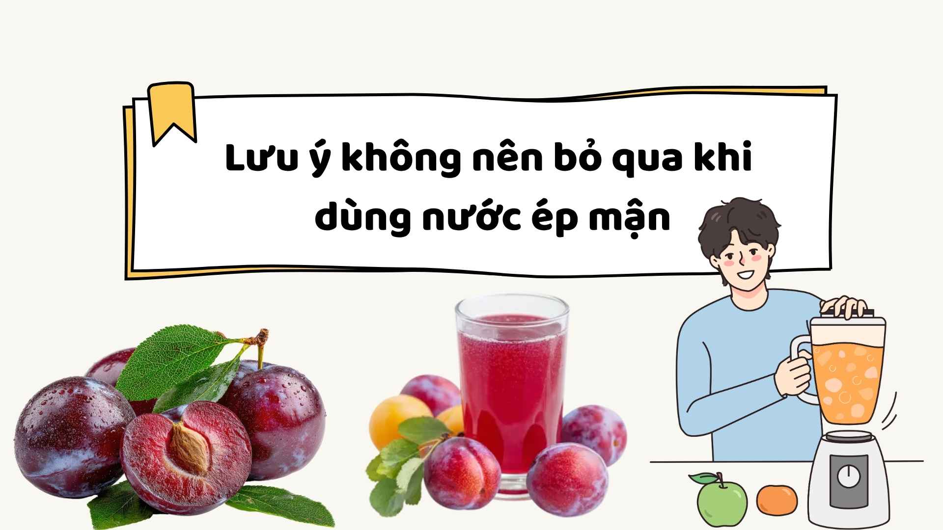 Notes à ne pas négliger lors de l'utilisation du jus de prune