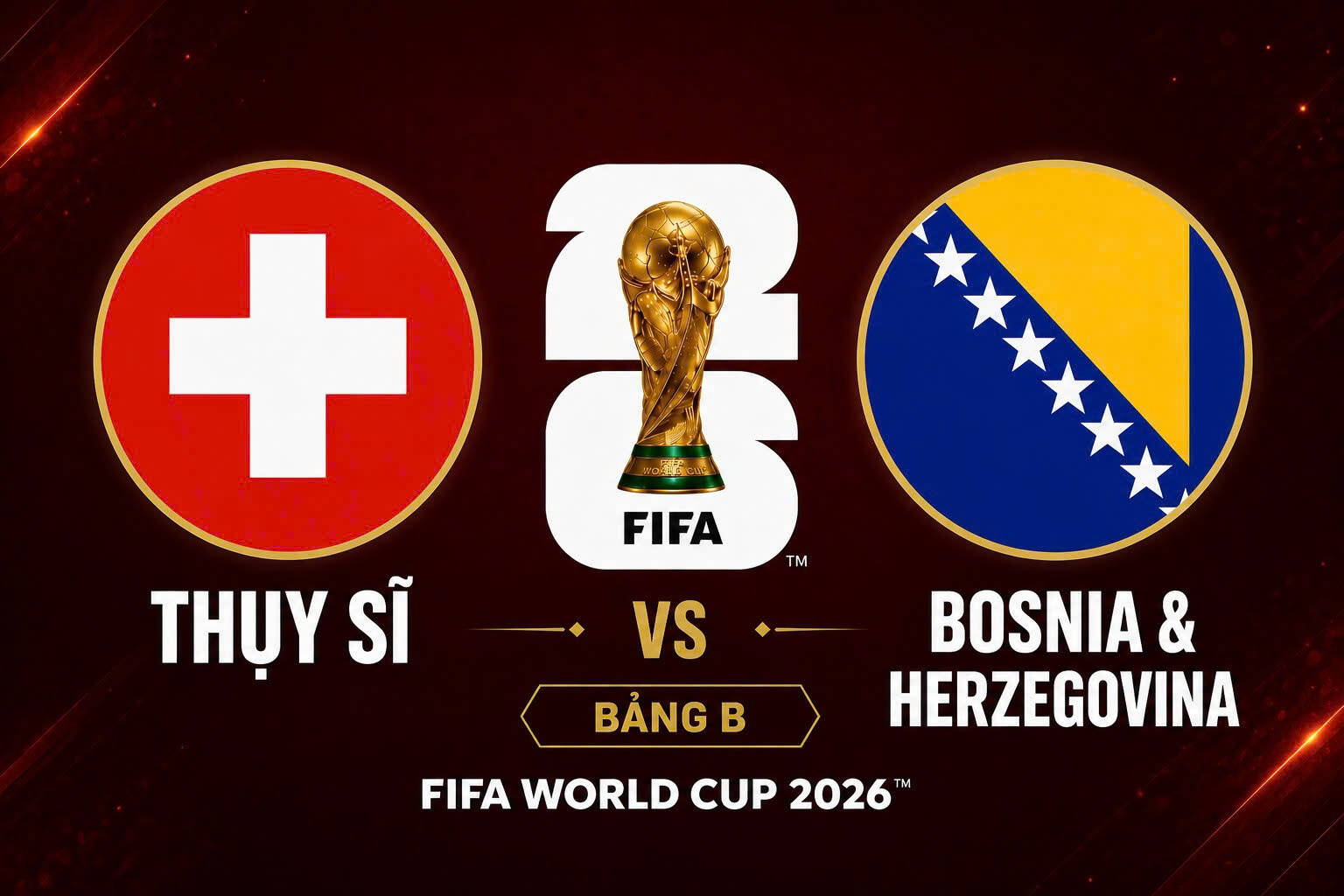 Dự đoán tỉ số Thụy Sĩ vs Bosnia & Herzegovina tại World Cup 2026.  Đồ họa: Văn An