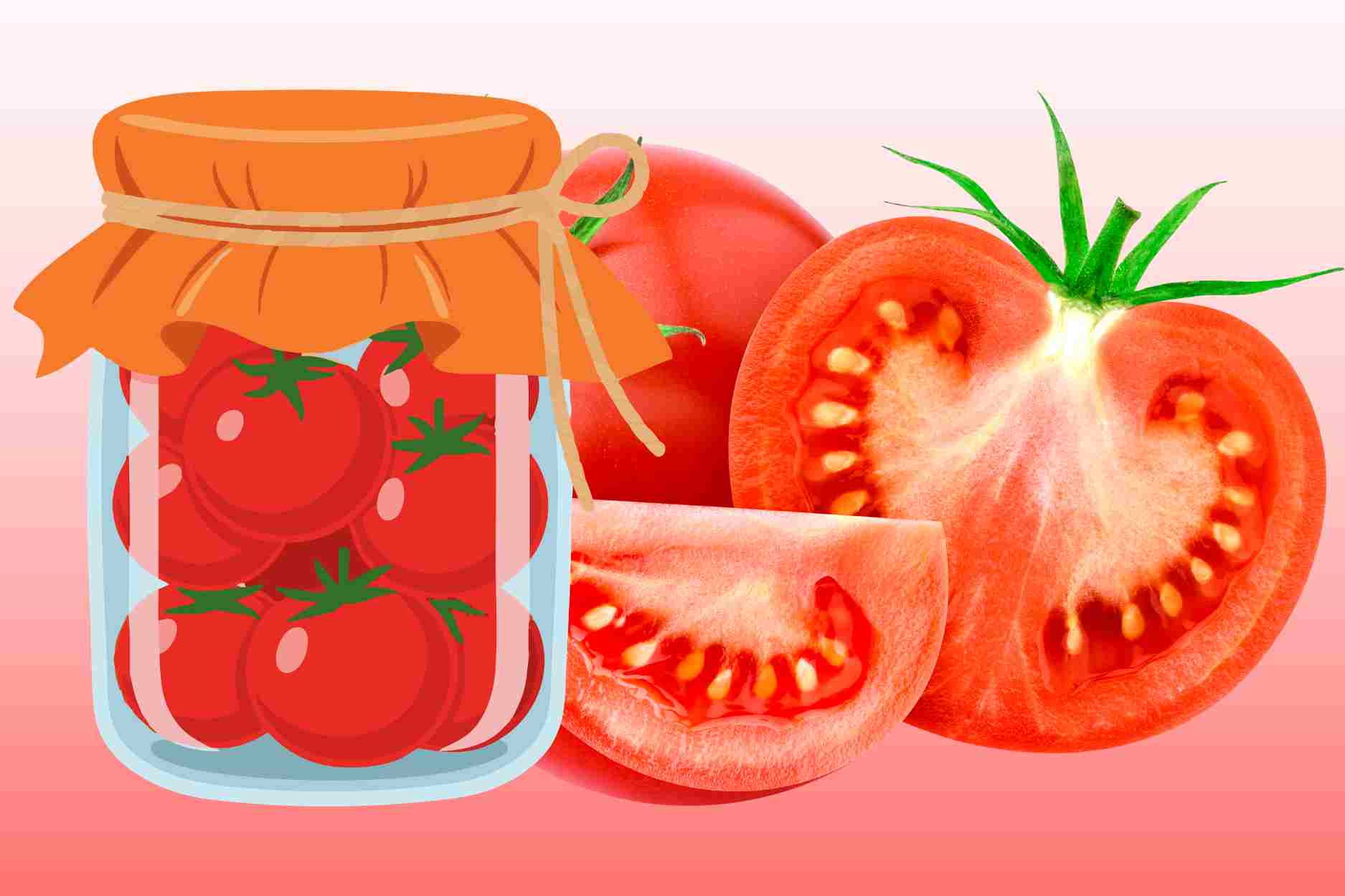 Secrets to choosing and preserving fresh tomatoes
