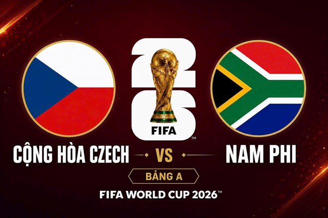 Cộng hòa Czech gặp Nam Phi tại World Cup 2026. Đồ họa: Văn An
