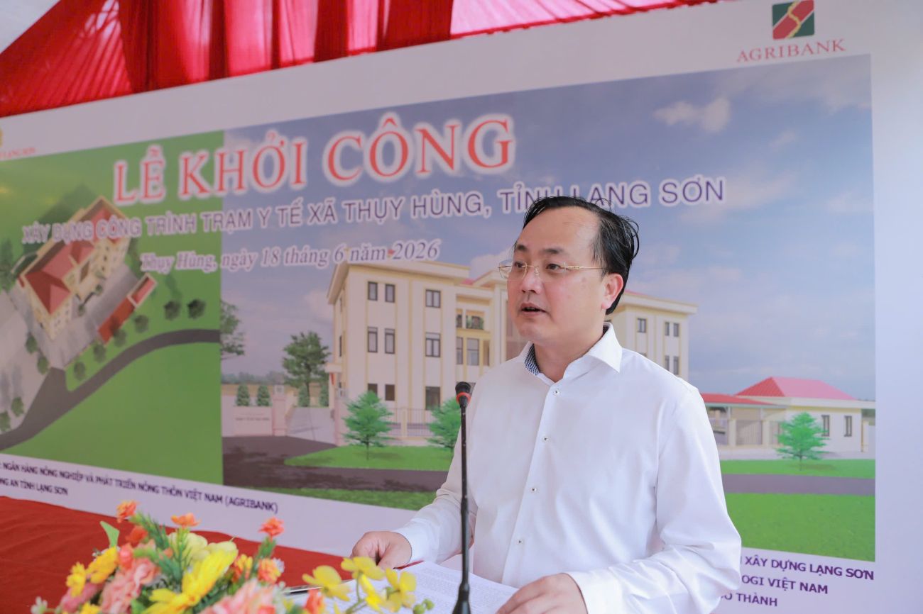 Đồng chí Tô Huy Vũ - Chủ tịch HĐTV Agribank phát biểu tại buổi lễ khởi công xây dựng Trạm Y tế xã Thụy Hùng, tỉnh Lạng Sơn.