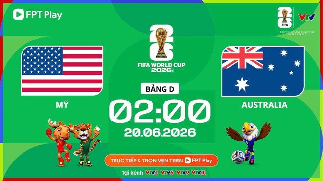 Mỹ gặp Australia tại World Cup 2026. Ảnh: FPT Play