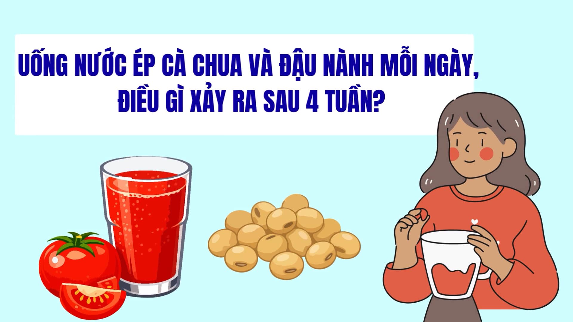 Drinking tomato and soy juice every day, what happens after 4 weeks?