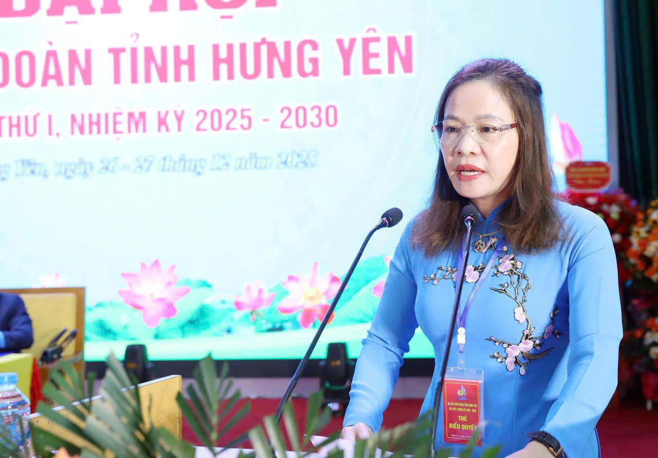 Bà Đỗ Thị Hương - Ủy viên BCH Tổng LĐLĐVN, Chủ tịch LĐLĐ tỉnh Hưng Yên.
