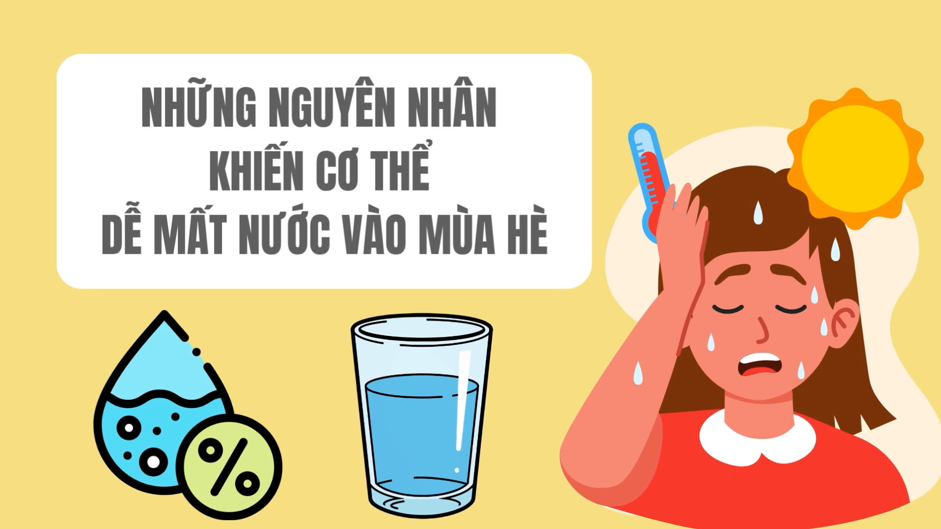 Reasons why the body is easily dehydrated in the summer